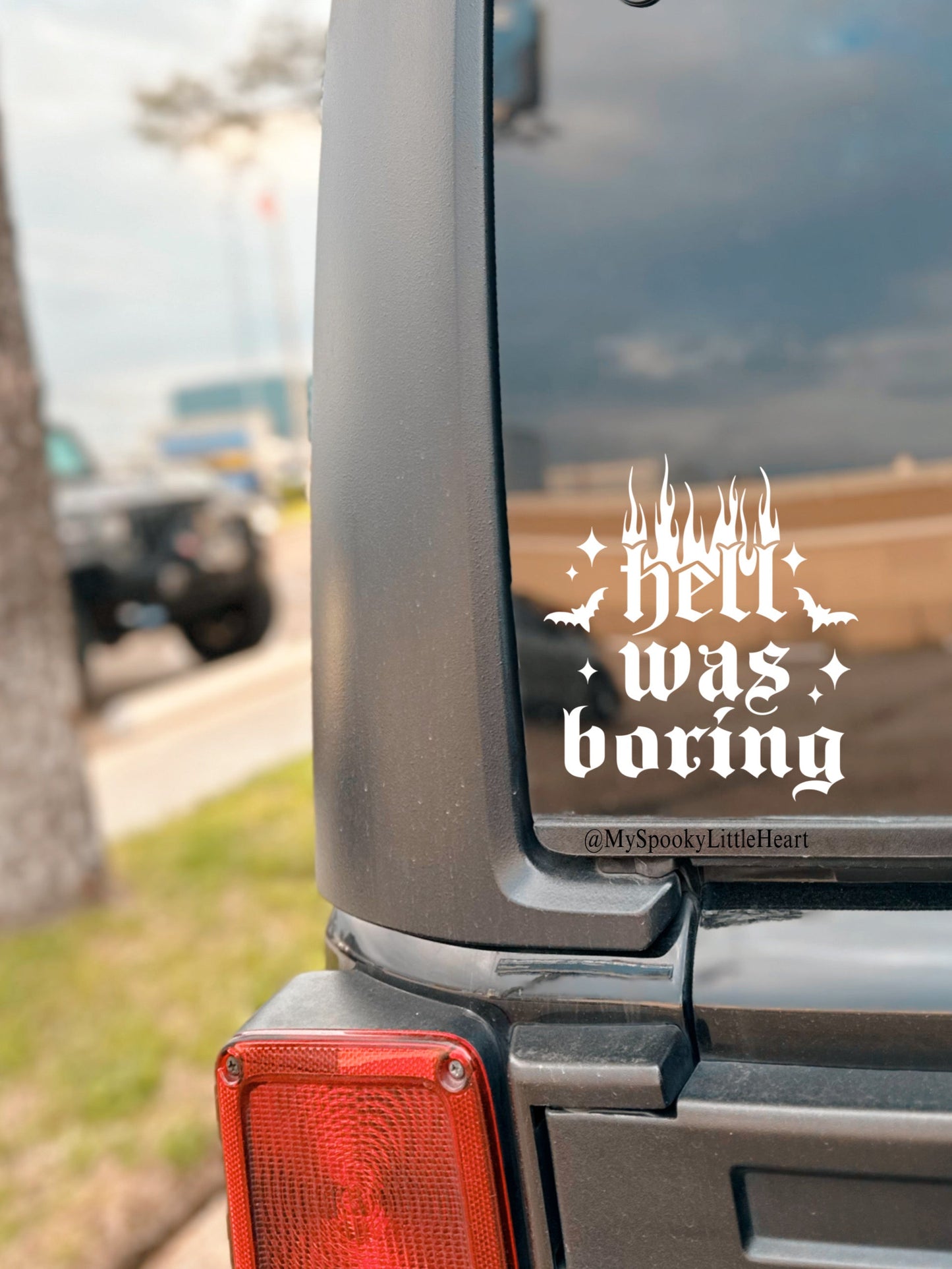 Hell was boring Vinyl Decal