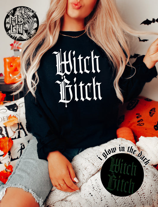 Witch Bitch Glow in the Dark