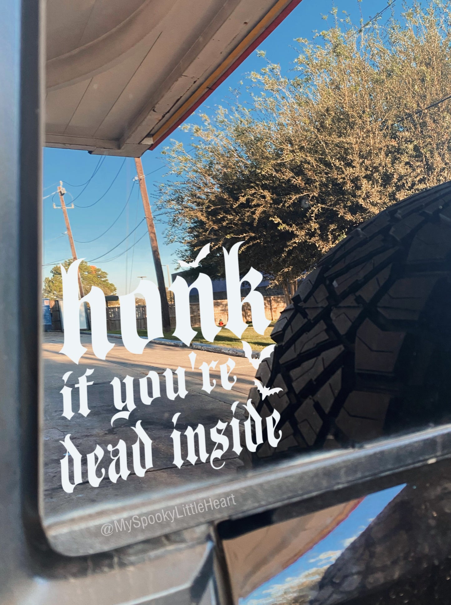 Honk if you’re dead inside Vinyl Decal