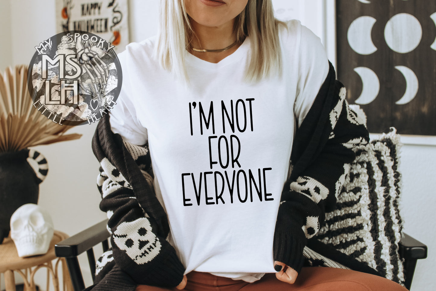 I’m not for Everyone